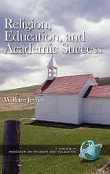 9781931576536-193157653X-Religion, Education, and Academic Success (Hc) (Research on Religion and Education)