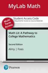 9780135834237-0135834236-Math Lit: A Pathway to College Mathematics -- MyLab Math with Pearson eText