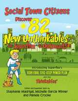 9780979292224-0979292220-Social Town Citizens Discover 82 New Unthinkables for Superflex to Outsmart!