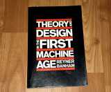 9780262520584-0262520583-Theory and Design in the First Machine Age, 2nd Edition