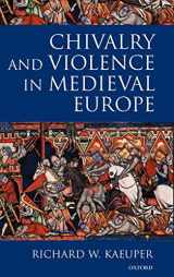 9780198207306-0198207301-Chivalry and Violence in Medieval Europe