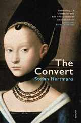 9781784706982-1784706981-The Convert: Stefan Hertmans