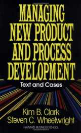 9780029055175-0029055172-Managing New Product and Process Development: Text and Cases