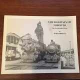 9780919487383-0919487386-The Railways of Toronto: The First Hundred Years, Vol. 1