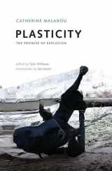 9781474462112-1474462111-Plasticity: The Promise of Explosion