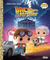 9780593570456-0593570456-Back to the Future (Funko Pop!) (Little Golden Book)