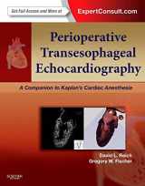 9781455707614-1455707619-Perioperative Transesophageal Echocardiography: A Companion to Kaplan’s Cardiac Anesthesia (Expert Consult: Online and Print)