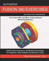9781096390220-1096390221-AUTODESK FUSION 360 EXERCISES: 200 Practice Drawings For FUSION 360 and Other Feature-Based Modeling Software