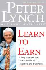 9780684811635-0684811634-Learn to Earn: A Beginner's Guide to the Basics of Investing and Business