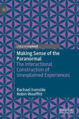 9783030884062-3030884066-Making Sense of the Paranormal: The Interactional Construction of Unexplained Experiences