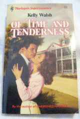 9780373702862-0373702868-Of Time And Tenderness (Harlequin Superromance, No. 286)