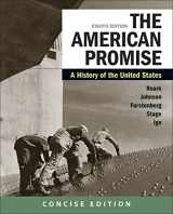 9781319209018-1319209017-The American Promise: A Concise History, Combined Volume