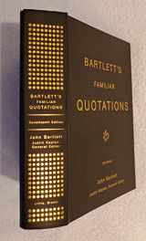 9780316084604-0316084603-Bartlett's Familiar Quotations: A Collection of Passages, Phrases, and Proverbs Traced to Their Sources in Ancient and Modern Literature (17th Edition)