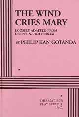 9780822219484-0822219484-The Wind Cries Mary - Acting Edition