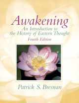 9780205739097-0205739091-Awakening: An Introduction to the History of Eastern Thought (4th Edition)