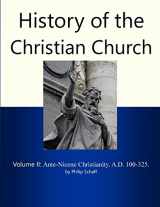 9781520593401-1520593406-History of the Christian Church, Volume II: Ante-Nicene Christianity. A.D. 100-325.