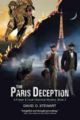 9781644571699-1644571692-The Paris Deception (A Fraser and Cook Historical Mystery, Book 2)