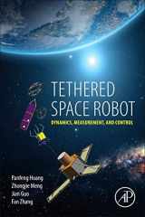 9780128123096-0128123095-Tethered Space Robot: Dynamics, Measurement, and Control