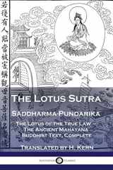 9781789872200-1789872200-The Lotus Sutra - Saddharma-Pundarika: The Lotus of the True Law - The Ancient Mahayana Buddhist Text, Complete