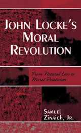 9780761833741-0761833749-John Locke's Moral Revolution: From Natural Law to Moral Relativism