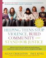 9780897935685-0897935683-Helping Teens Stop Violence, Build Community, and Stand for Justice