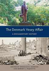 9780813068992-0813068991-The Denmark Vesey Affair: A Documentary History (Southern Dissent)