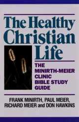 9780801062322-0801062322-The Healthy Christian Life
