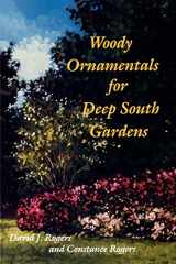 9780813010212-0813010217-Woody Ornamentals for Deep South Gardens