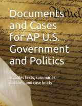 9781080371365-1080371362-Documents and Cases for AP U.S. Government and Politics: Resource Book for Students and Teachers