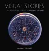 9780321793928-0321793927-Visual Stories: Behind the Lens with Vincent Laforet (Voices That Matter)