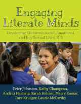 9781625311627-1625311621-Engaging Literate Minds