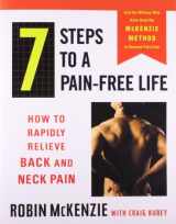 9780452282773-0452282772-7 Steps to a Pain-Free Life: How to Rapidly Relieve Back and Neck Pain