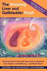 9780984595440-0984595449-The Amazing Liver and Gallbladder Flush