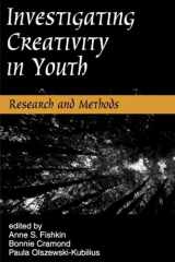 9781572731271-1572731273-Investigating Creativity in Youth: Research and Methods (Perspectives on Creativity)