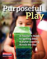 9780325077888-0325077886-Purposeful Play: A Teacher's Guide to Igniting Deep and Joyful Learning Across the Day