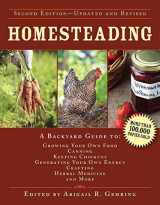 9781629143668-1629143669-Homesteading: A Backyard Guide to Growing Your Own Food, Canning, Keeping Chickens, Generating Your Own Energy, Crafting, Herbal Medicine, and More (Back to Basics Guides)