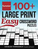 9781953561022-1953561020-Funster 100+ Large Print Easy Crossword Puzzles: Crossword Puzzle Book for Adults