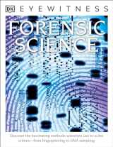 9781465493729-1465493727-Eyewitness Forensic Science: Discover the Fascinating Methods Scientists Use to Solve Crimes (DK Eyewitness)