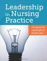 9781449667467-1449667465-Book Alone: Leadership In Nursing Practice