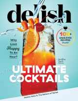 9781950785155-1950785157-Delish Ultimate Cocktails: Why Limit Happy To an Hour?