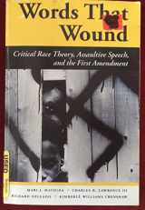9780813384276-0813384273-Words That Wound: Critical Race Theory, Assaultive Speech, And The First Amendment