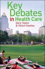 9780335223930-0335223931-Key debates in healthcare