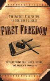 9780805443875-0805443878-First Freedom: The Baptist Perspective on Religious Liberty
