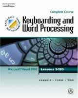9780538725477-0538725478-Keyboarding & Word Processing, Complete Course, Lessons 1-120
