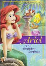 9781423129714-1423129717-Disney Princess: Ariel: The Birthday Surprise (Disney Princess Chapter Book: Series #1)