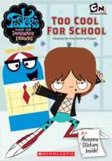 9780439903714-0439903718-Too Cool For School (Foster's Home For Imaginary Friends Juni)