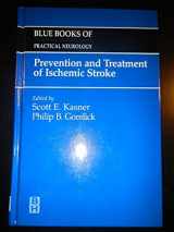 9780750674645-0750674644-Prevention and Treatment of Ischemic Stroke: Blue Books of Practical Neurology Series