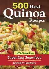 9780778804147-0778804143-500 Best Quinoa Recipes: 100% Gluten-Free Super-Easy Superfood