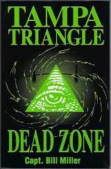9780962401978-0962401978-The Tampa Triangle Dead Zone