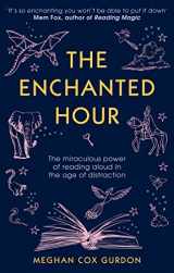 9780349422961-0349422966-The Enchanted Hour: The Miraculous Power of Reading Aloud in the Age of Distraction